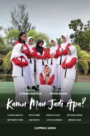 Kamu Mau Jadi Apa?